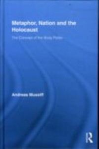 Metaphor, Nation and the Holocaust als eBook Download von Andreas Musolff - Andreas Musolff