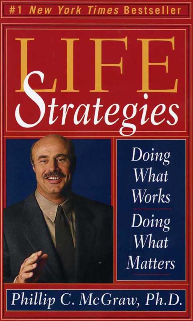 Life Strategies als eBook Download von Phillip C. McGraw - Phillip C. McGraw