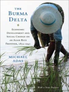 The Burma Delta als eBook Download von Michael Adas - Michael Adas