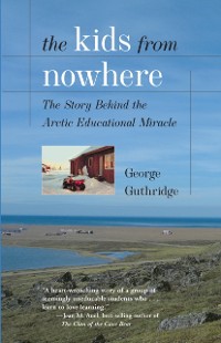 Kids From Nowhere als eBook Download von Mr. George Guthridge - Mr. George Guthridge