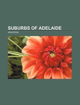 Suburbs of Adelaide als Taschenbuch von - 1150940093