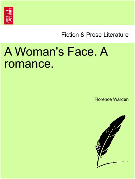 A Woman´s Face. A romance. Vol. II als Taschenbuch von Florence Warden - 1241485232