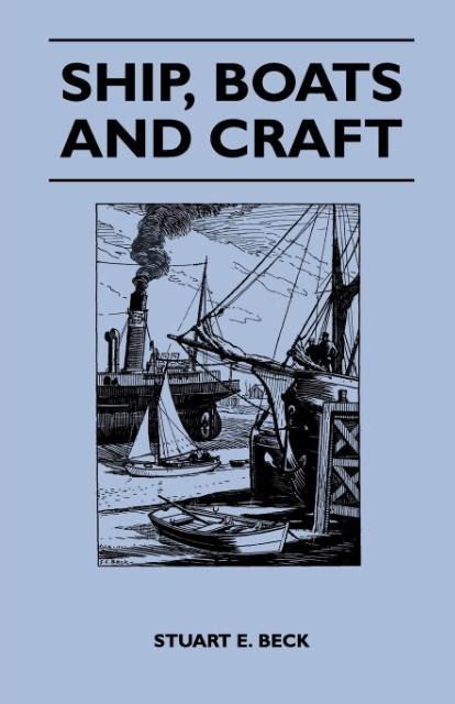 Ship, Boats and Craft als Taschenbuch von Stuart E. Beck - 1447411544