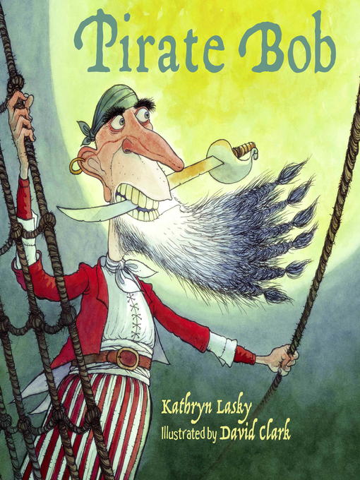 Pirate Bob als eBook Download von Kathryn Lasky - Kathryn Lasky