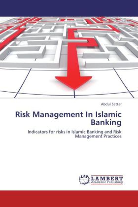 Risk Management In Islamic Banking als Buch von Abdul Sattar - Abdul Sattar