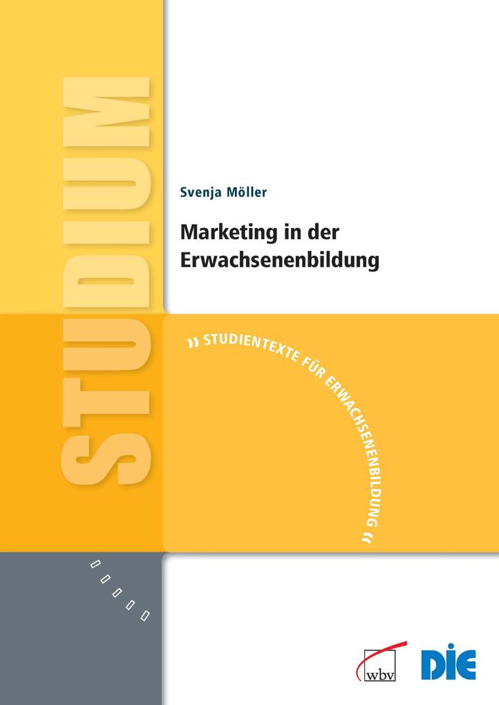 Marketing in der Erwachsenenbildung als eBook Download von Svenja Möller - Svenja Möller