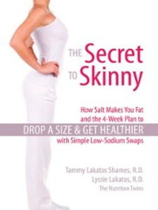 The Secret to Skinny als eBook Download von R.D. Lyssie Lakatos, R.D. Tammy Lakatos Shames - R.D. Lyssie Lakatos, R.D. Tammy Lakatos Shames