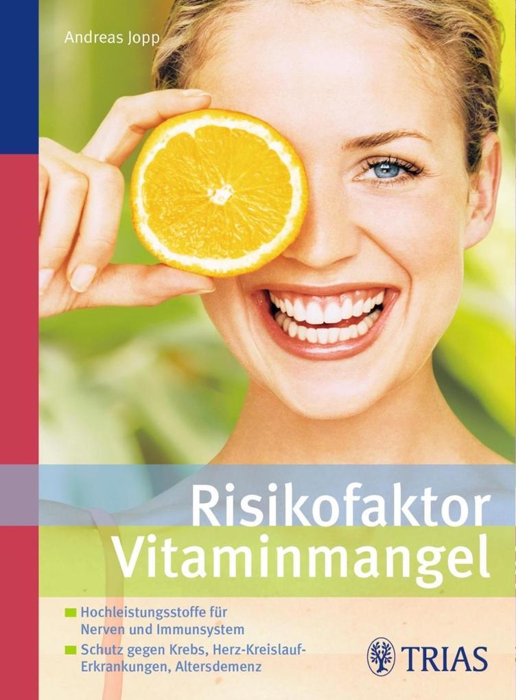 Risikofaktor Vitaminmangel als eBook Download von Andreas Jopp - Andreas Jopp
