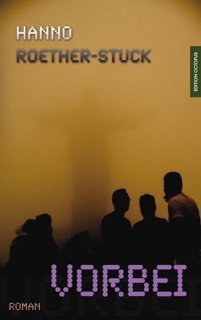 vorbei als Buch von Hanno Roether-Stuck - Hanno Roether-Stuck