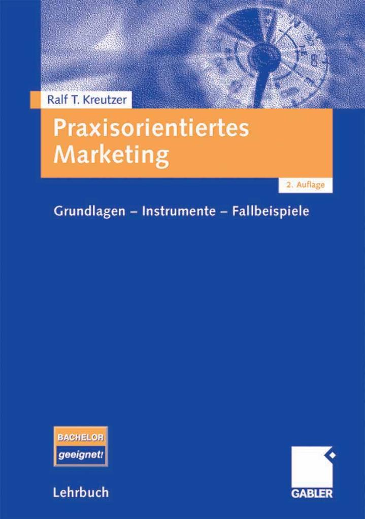 Praxisorientiertes Marketing als eBook Download von Ralf T Kreutzer - Ralf T Kreutzer