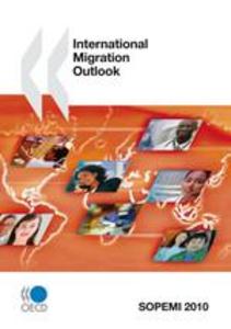 International Migration Outlook: Annual Report: 2010 als eBook Download von