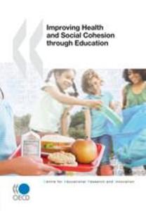 Educational Research and Innovation Improving Health and Social Cohesion through Education als eBook Download von