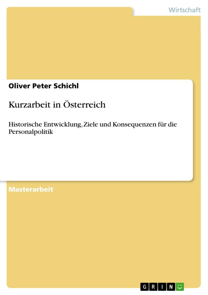 Kurzarbeit in Österreich als eBook Download von Oliver Peter Schichl - Oliver Peter Schichl