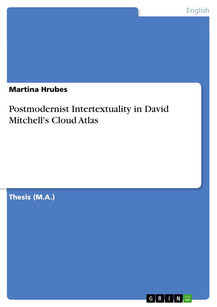 Postmodernist Intertextuality in David Mitchell's Cloud Atlas