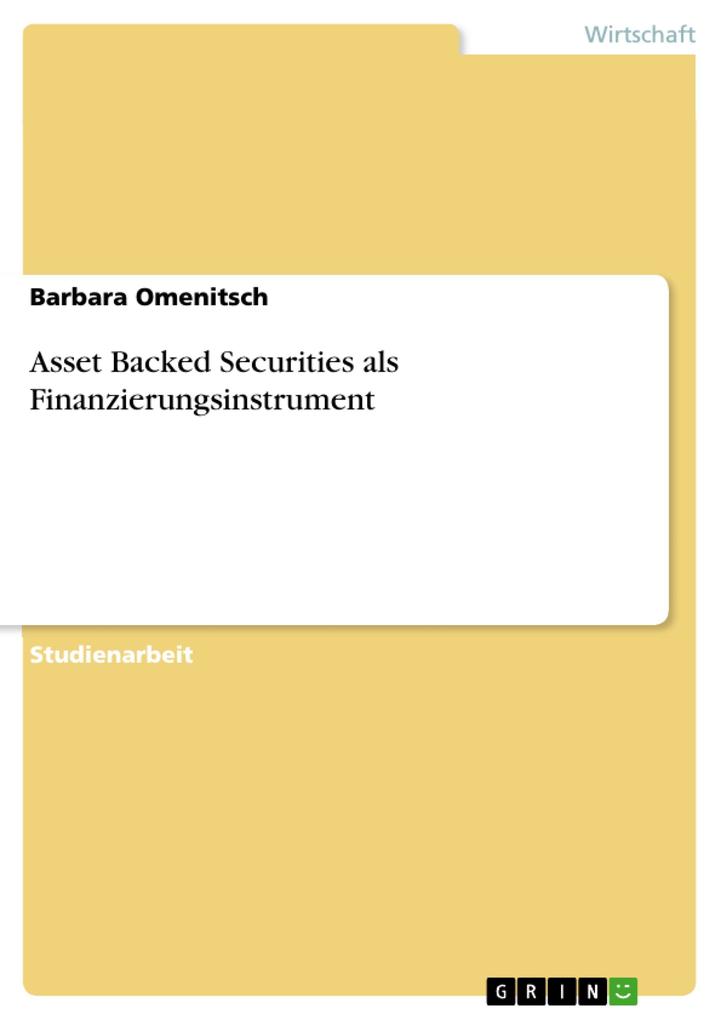 Asset Backed Securities als Finanzierungsinstrument als eBook Download von Barbara Omenitsch - Barbara Omenitsch