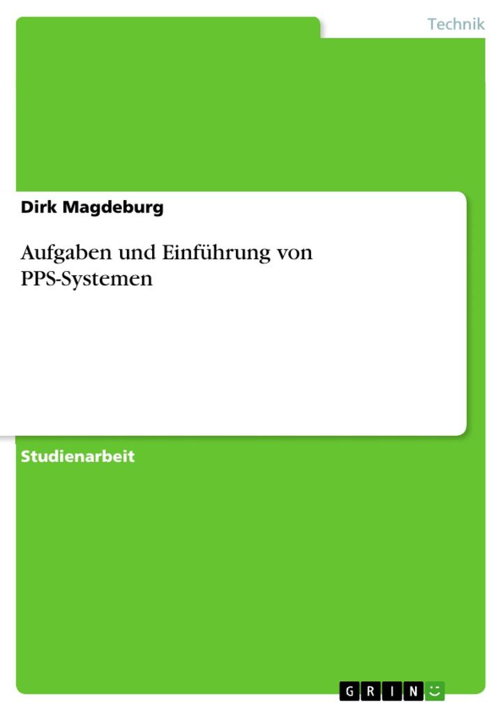 Aufgaben und Einführung von PPS-Systemen