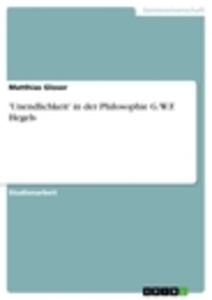 ´Unendlichkeit´ in der Philosophie G.W.F. Hegels als eBook Download von Matthias Gloser - Matthias Gloser
