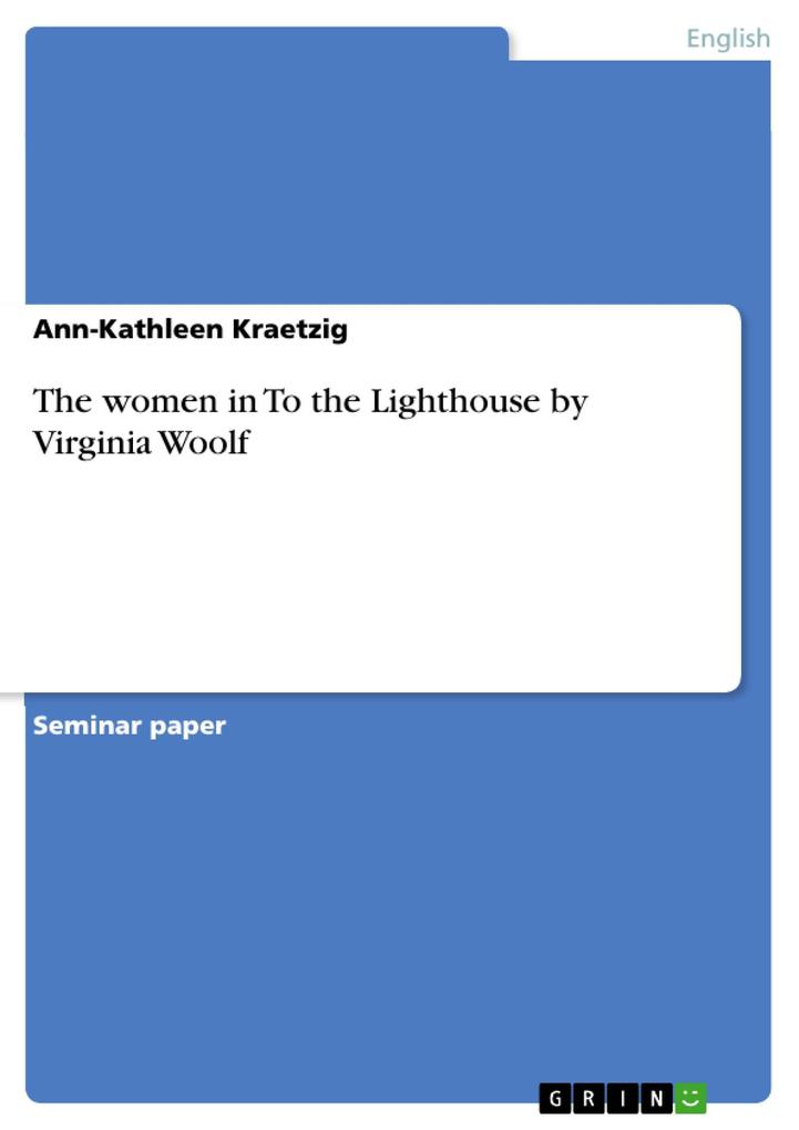 The women in To the Lighthouse by Virginia Woolf