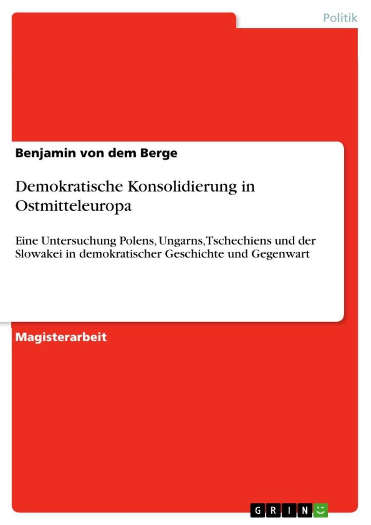 Demokratische Konsolidierung in Ostmitteleuropa als eBook Download von Benjamin von dem Berge - Benjamin von dem Berge