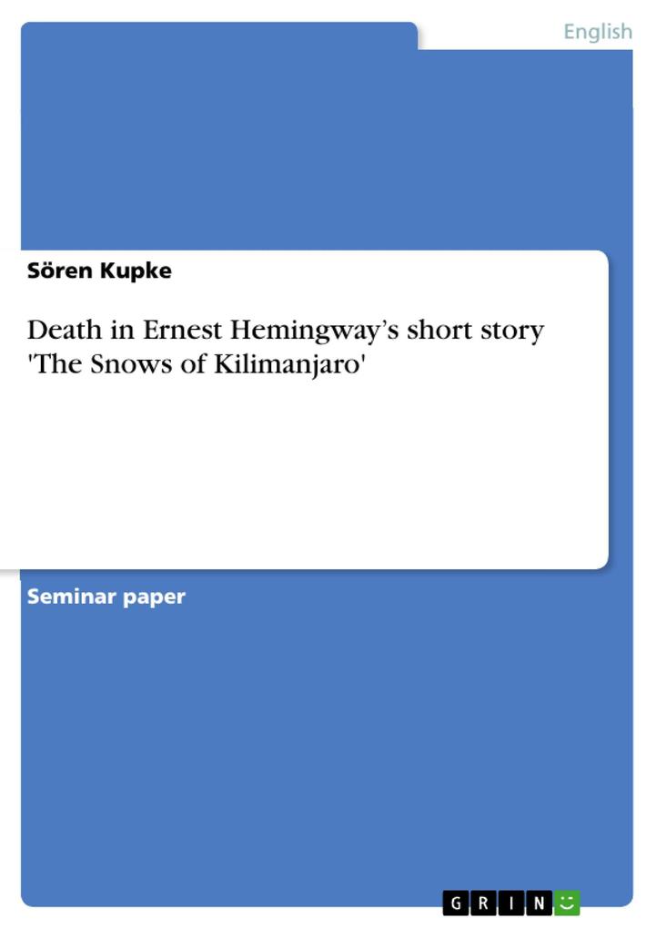 Death in Ernest Hemingway's short story 'The Snows of Kilimanjaro'
