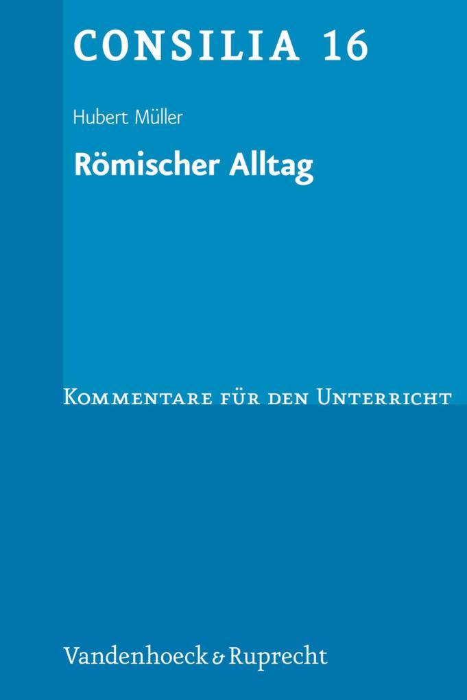 Römischer Alltag