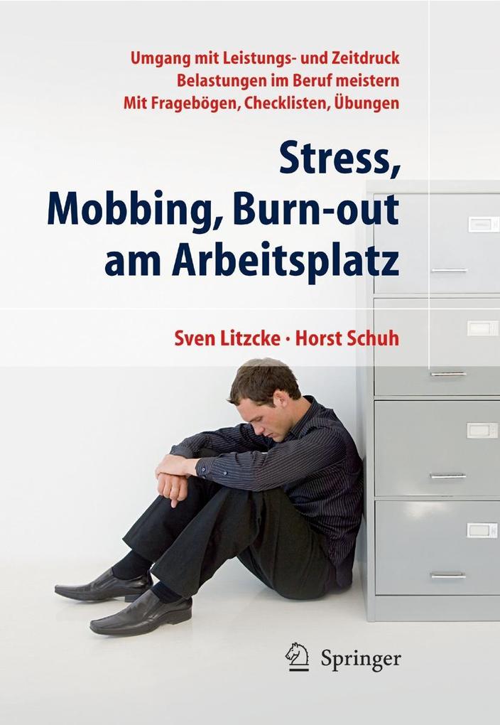 Stress Mobbing und Burn-out am Arbeitsplatz