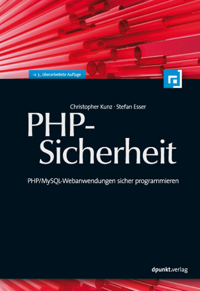 PHP-Sicherheit - PHP/MySQL-Webanwendungen sicher programmieren