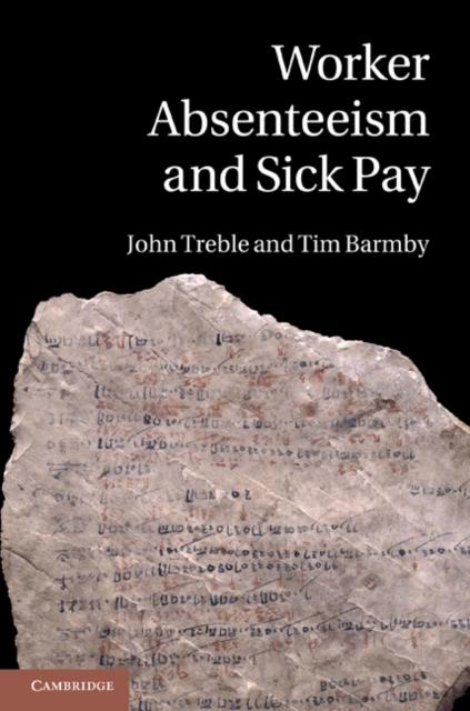 Worker Absenteeism and Sick Pay als eBook Download von John Treble, Tim Barmby - John Treble, Tim Barmby