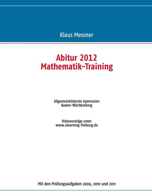 Abitur 2012 Mathematik-Training als eBook Download von Klaus Messner - Klaus Messner