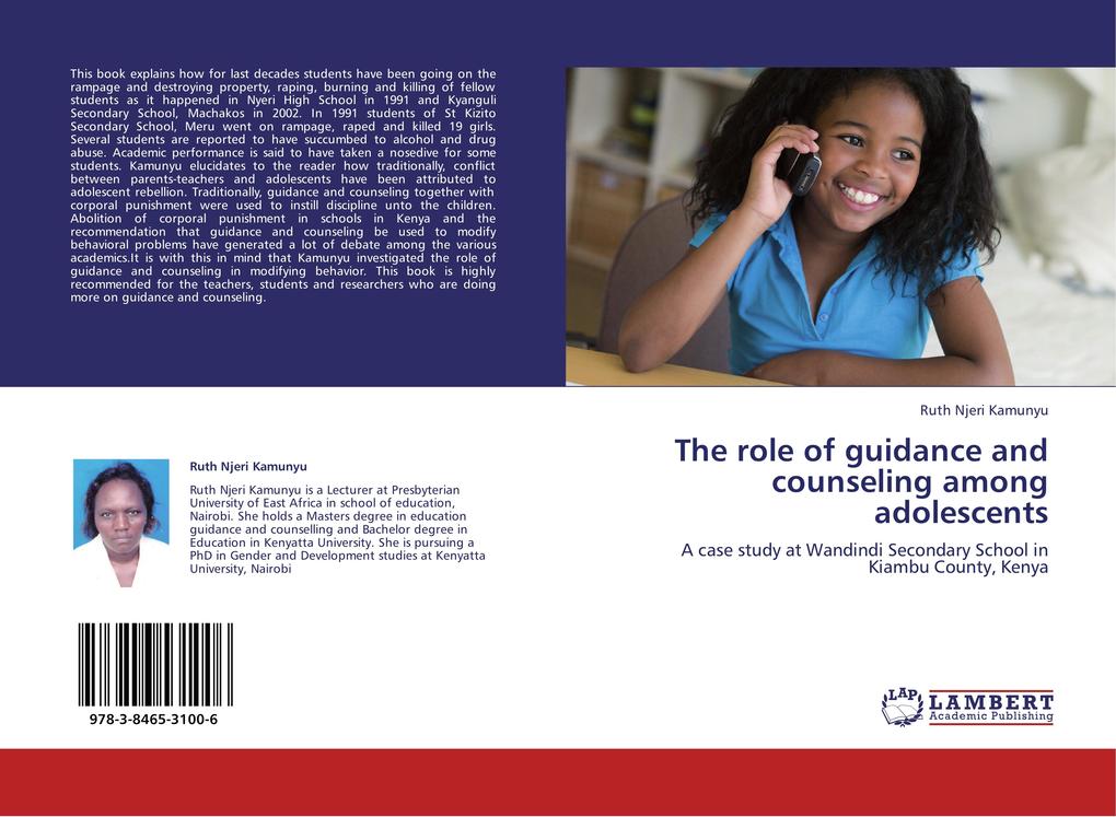 The role of guidance and counseling among adolescents als Buch von Ruth Njeri Kamunyu - Ruth Njeri Kamunyu