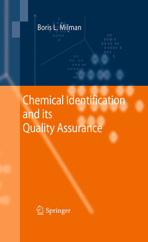 Chemical Identification and its Quality Assurance als eBook Download von Boris L. Milman, Boris L. Milman - Boris L. Milman, Boris L. Milman