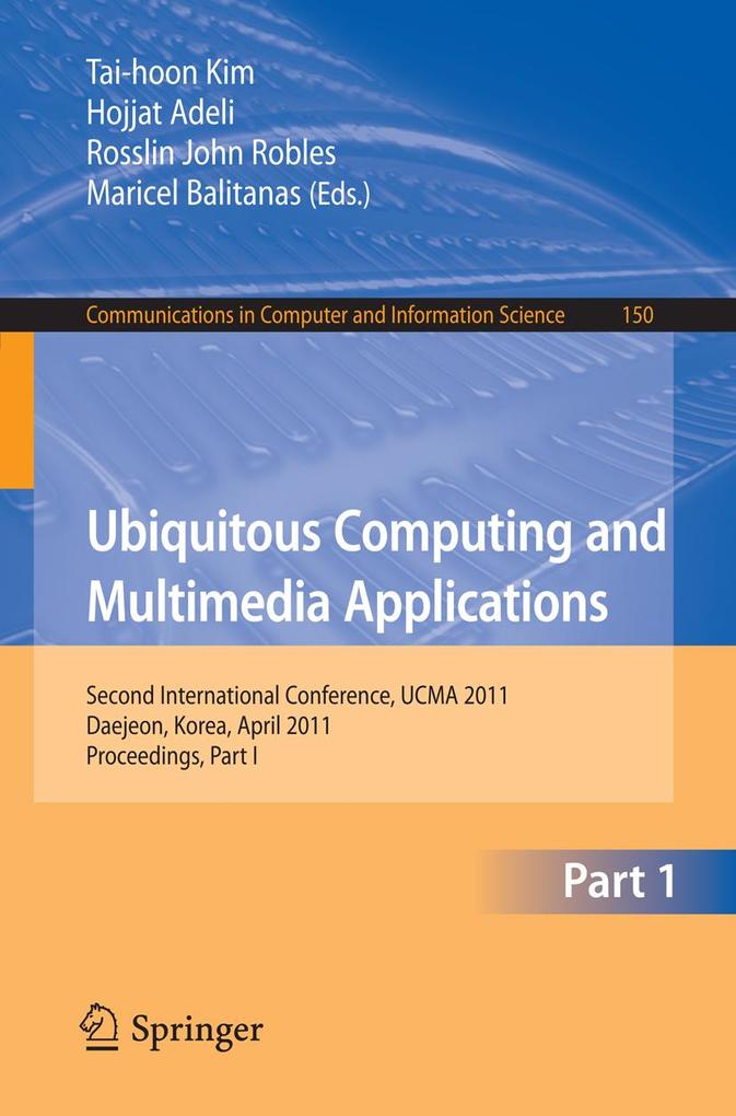 Ubiquitous Computing and Multimedia Applications als eBook Download von