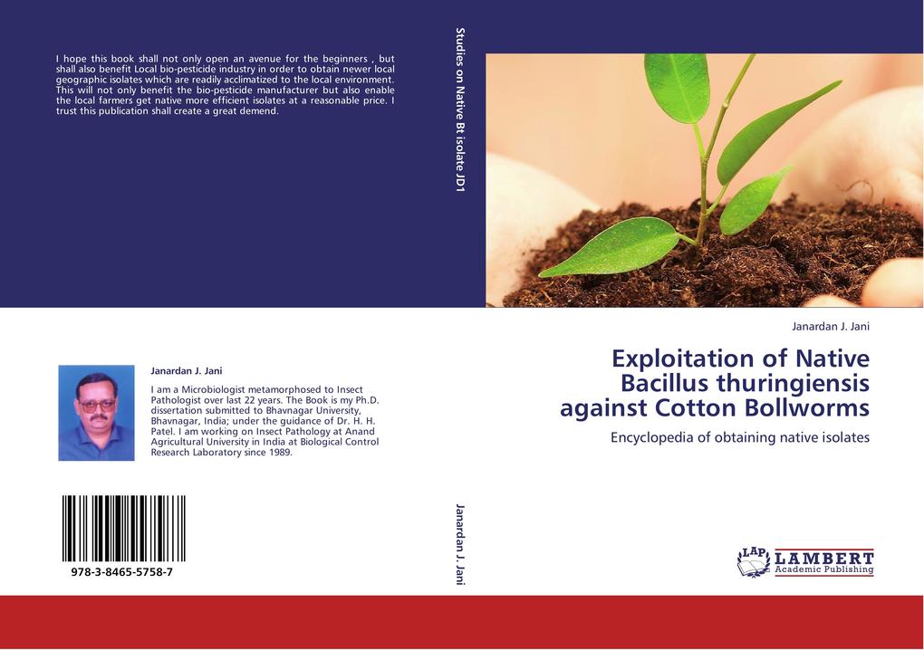 Exploitation of Native Bacillus thuringiensis against Cotton Bollworms als Buch von Janardan J. Jani - Janardan J. Jani