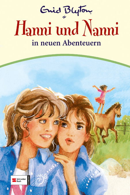 Hanni & Nanni, Band 03: Hanni und Nanni in neuen Abenteuern Enid Blyton Author
