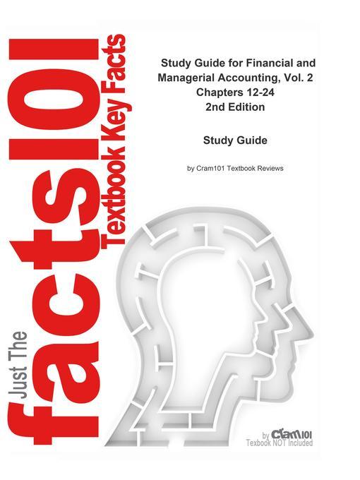 E-Study Guide For: Financial And Managerial Accounting, Vol. 2 Chapters 12-24 By Wild, Isbn 9780073264417