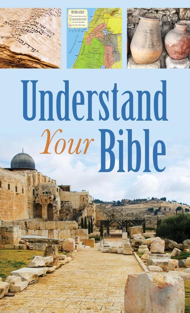Understand Your Bible als eBook Download von John A. Beck - John A. Beck