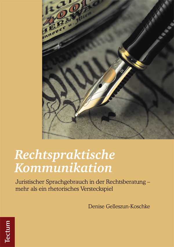 Rechtspraktische Kommunikation als eBook Download von Denise Gelleszun-Koschke - Denise Gelleszun-Koschke
