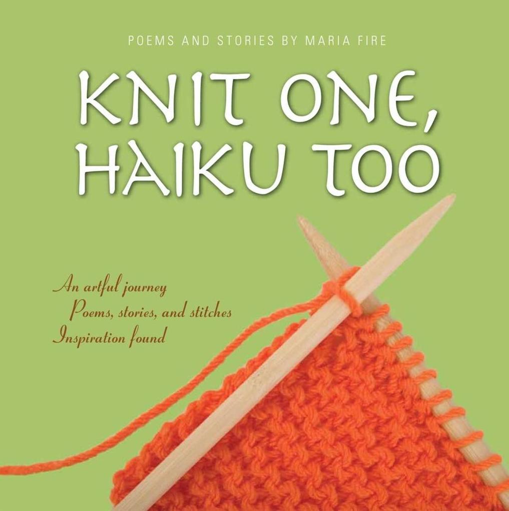 Knit One, Haiku Too als eBook Download von Maria Fire - Maria Fire