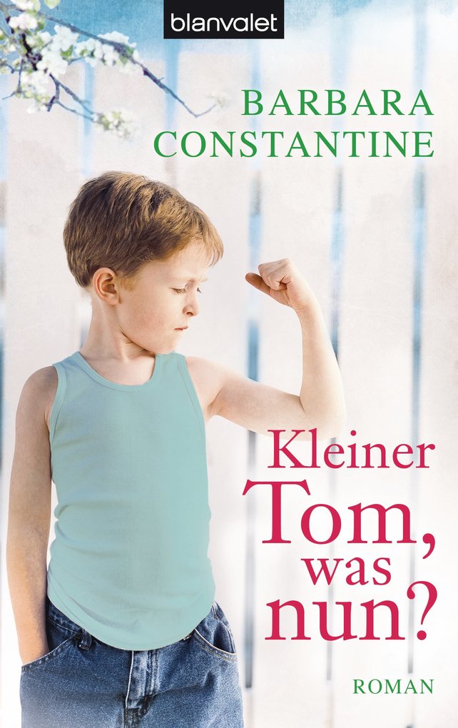 Kleiner Tom, was nun? als eBook Download von Barbara Constantine - Barbara Constantine