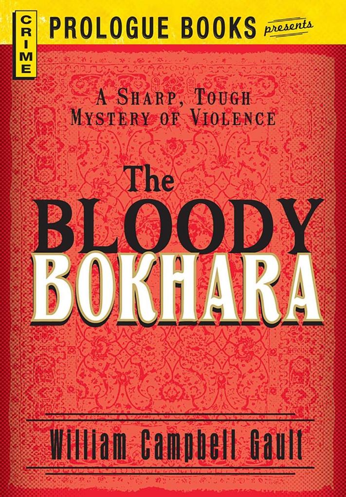 The Bloody Bokhara als eBook Download von William Campbell Gault - William Campbell Gault