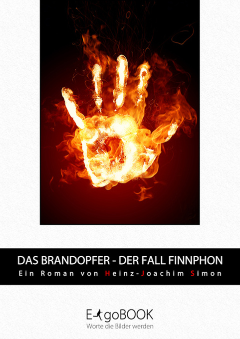 Das Brandopfer - Der Fall Finnphon als eBook Download von Heinz-Joachim Simon - Heinz-Joachim Simon