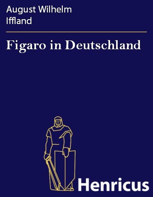 Figaro in Deutschland
