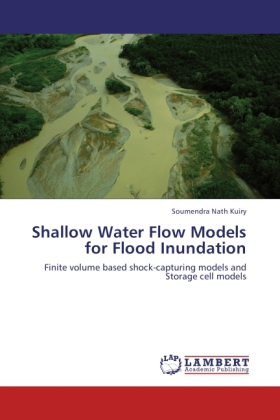 Shallow Water Flow Models for Flood Inundation als Buch von Soumendra Nath Kuiry - Soumendra Nath Kuiry