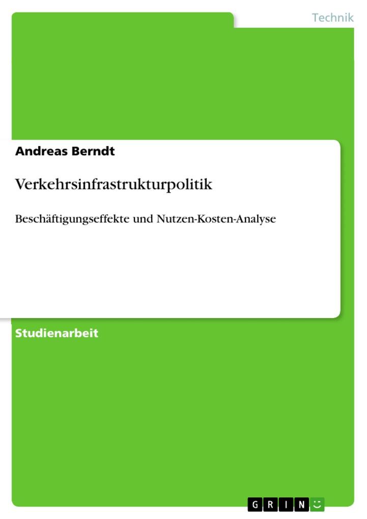 Verkehrsinfrastrukturpolitik als eBook Download von Andreas Berndt - Andreas Berndt