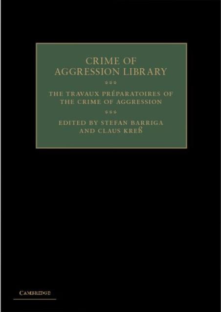 Travaux Preparatoires of the Crime of Aggression als eBook Download von
