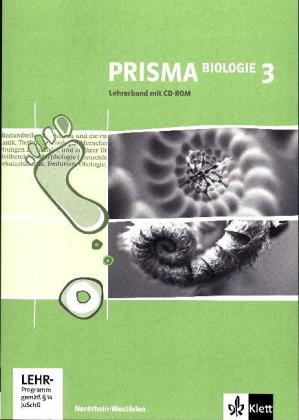 Prisma Biologie - Ausgabe Nordrhein-Westfalen / Lehrerband mit CD-ROM 9./10. Schuljahr