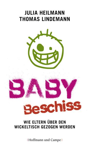 Babybeschiss als eBook Download von Julia Heilmann, Thomas Lindemann - Julia Heilmann, Thomas Lindemann