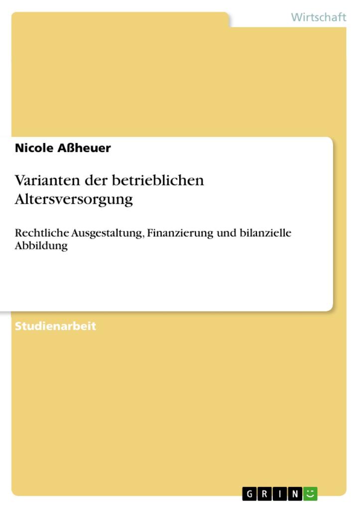 Varianten der betrieblichen Altersversorgung als eBook Download von Nicole Aßheuer - Nicole Aßheuer