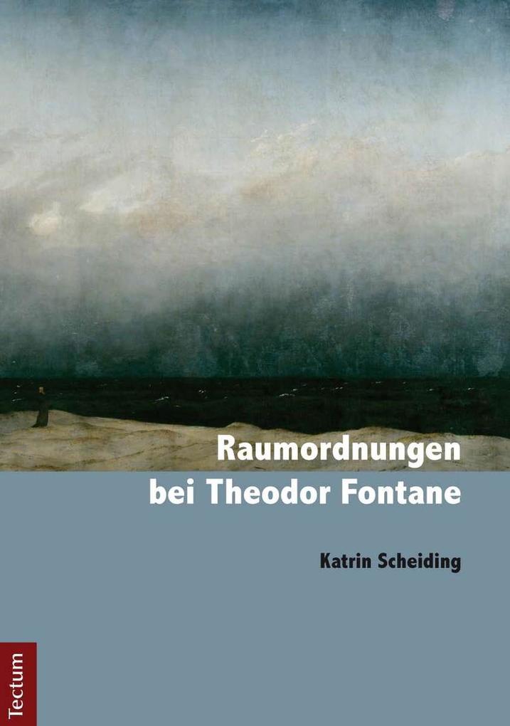 Raumordnungen bei Theodor Fontane (German Edition)