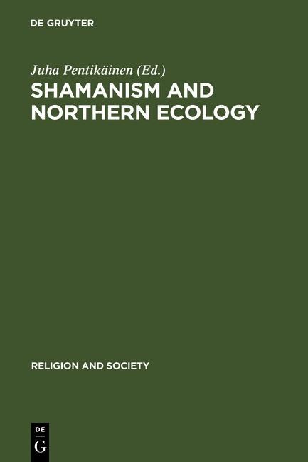 Shamanism and Northern Ecology als eBook Download von